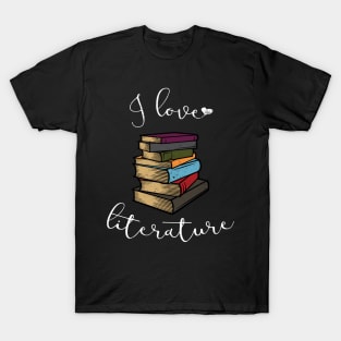 I love literature T-Shirt